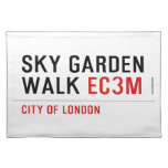 sky garden walk  Placemats