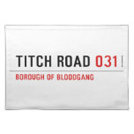 TITCH ROAD  Placemats
