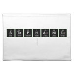 Stephanie
   Placemats
