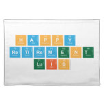 Happy 
 Retirement
 Luis  Placemats