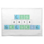 EVHS
 2015 
 HOMECOMING   Placemats