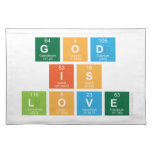 God
 is
 love  Placemats