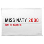 Miss Naty  Placemats