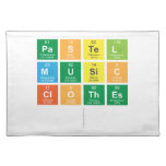 Pastel 
 music
 clothes
   Placemats