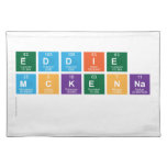 Eddie
 McKenna
   Placemats