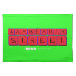 JayBeauty
 Street  Placemats
