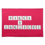 WOMEN 
 IN 
 CHEMISTRY  Placemats