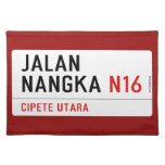JALAN NANGKA  Placemats