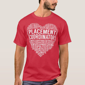 Placement Coordinator Heart T-Shirt