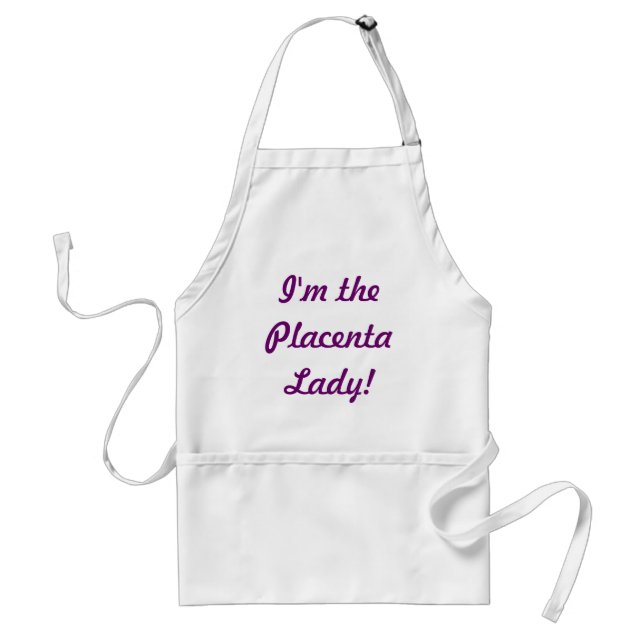 Placenta Lady Apron (Front)