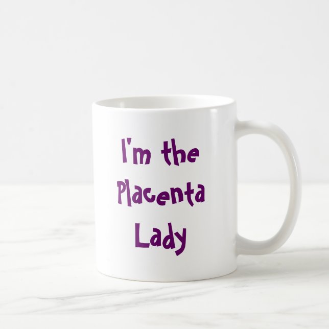 Placenta Mug (Right)