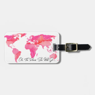 Places She Will Go Quote Pink Watercolor World Map Luggage Tag