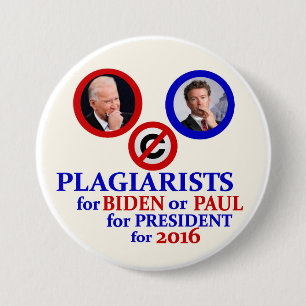 Plagiarists for Biden or Paul Pinback Button
