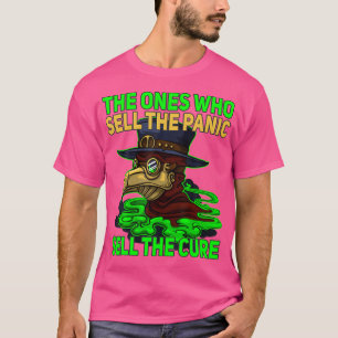 Plague Doctor - The Ones Who Sell The Panic Sell T T-Shirt