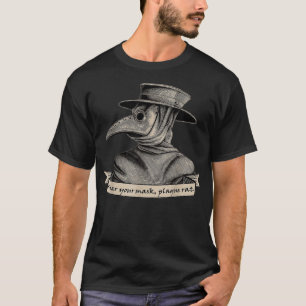 Plague Doctor, Wear Your Mask Plague Rat T-Shirt