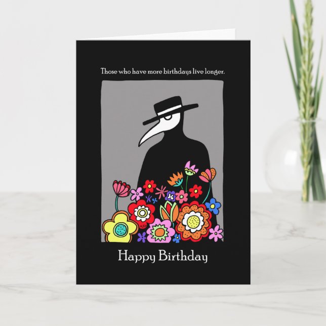 Plague Doctor Weird Funny black humor Birthday  Card (Front)
