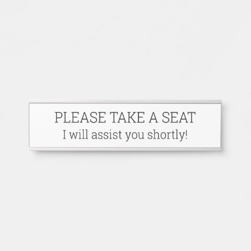 Plain and Basic PLEASE TAKE A SEAT Door Sign