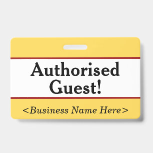 Plain "Authorised Guest!" Badge
