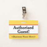 [ Thumbnail: Plain "Authorised Guest!" Badge ]