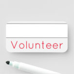 [ Thumbnail: Plain, Basic "Volunteer" Name Tag ]