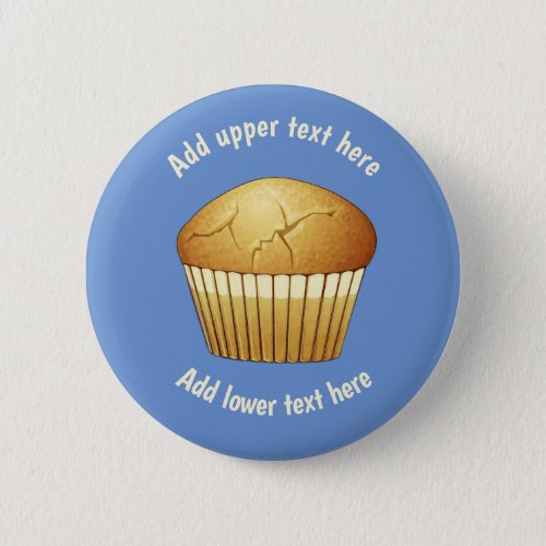 Plain Breakfast Muffin on Blue _ Add Own Slogan Button