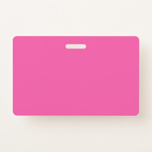 Plain bright hot pink badge