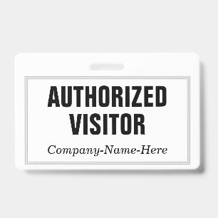 Plain, Elegant "AUTHORIZED VISITOR" Badge