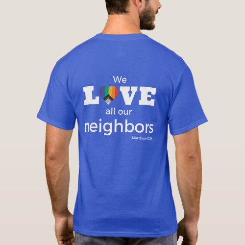 Plain Front Love Our Neighbors v2 T_Shirt