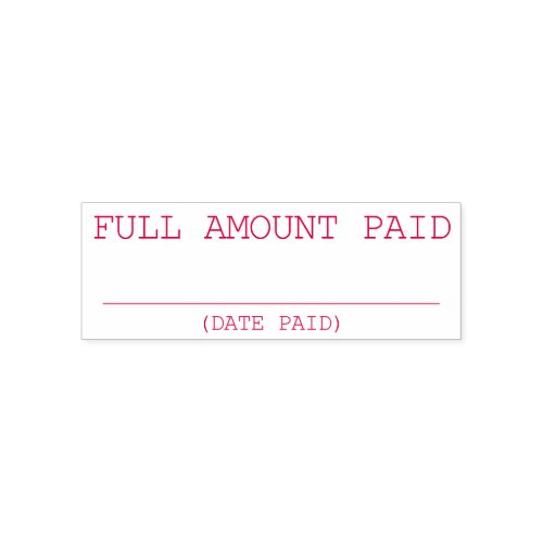 Plain FULL AMOUNT PAID Rubber Stamp