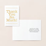 [ Thumbnail: Plain Gold Foil "Thank You So Much!" Card ]