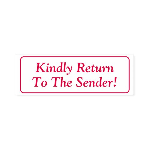 Plain Kindly Return To The Sender Rubber Stamp
