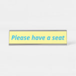 [ Thumbnail: Plain, Minimal & Simple "Please Have a Seat" Desk Name Plate ]