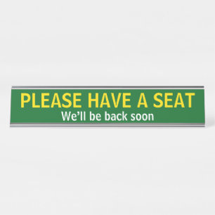 Plain, Minimalist & Basic "PLEASE HAVE A SEAT" Desk Name Plate