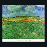 Plain Near Auvers by Vincent van Gogh Poster<br><div class="desc">This painting titled, Plain Near Auvers is made by the famous artist, Vincent van Gogh. About Vincent van Gogh Vincent van Gogh saw color as the chief symbol of expression. There is a reason his art connects with the viewers, because van Gogh was determined to give happiness by creating beauty...</div>