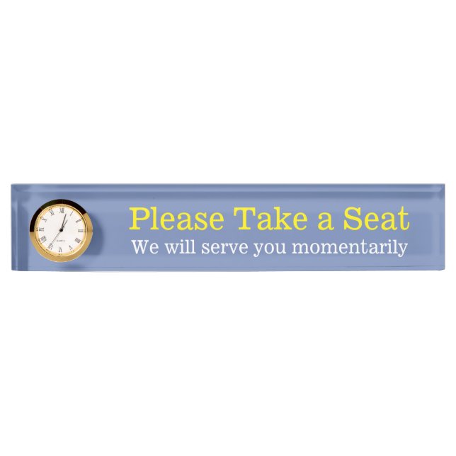 Plain "Please Take a Seat" Desk Name Plate (Front)