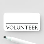 [ Thumbnail: Plain, Professional "Volunteer" Name Tag ]