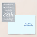 [ Thumbnail: Plain Silver Foil 38th Birthday Greeting Card ]