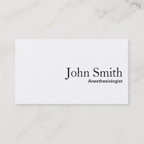 Plain White Anesthesiologist Business Card