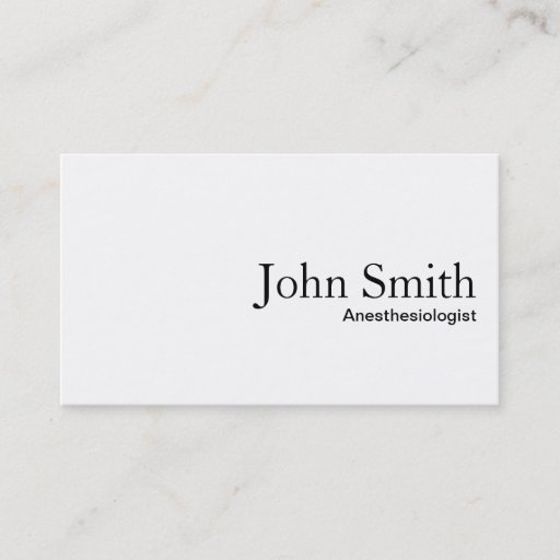 Customizable Plain White Anesthesiologist Business Card