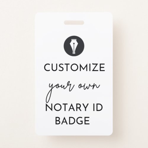 Plain White Generic Design Make Your Own Notary ID Badge
