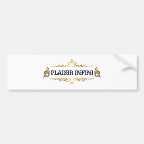 PLAISIR INFINI  Autocollant pour voiture Bumper Sticker