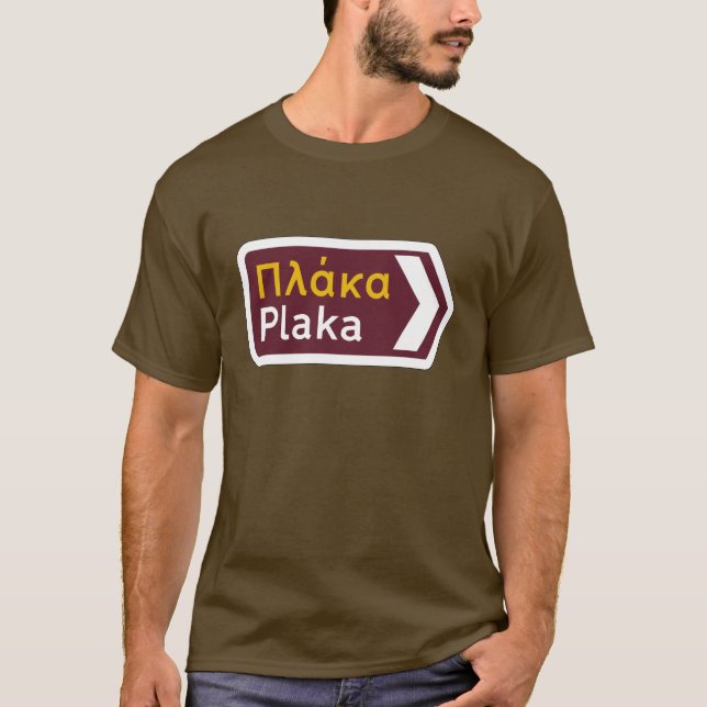 Plaka, Traffic Sign, Greece T-Shirt (Front)