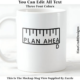 Plan Ahead Funny Crafting Sewing Room 062 Quote Coffee Mug