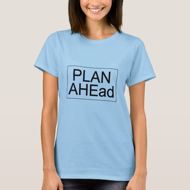 PLAN AHEad - Women's T-Shirt (light) (Front)