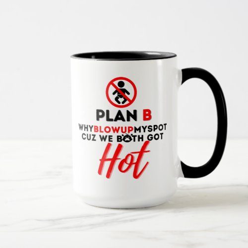 Plan B Funny Urban Hip Hop Red  Black  Mug