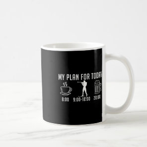 Plan For Today - Coffee Biathlon Beer Wine - Funny Mug
