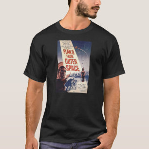 Plan nine from outer space" T-Shirt