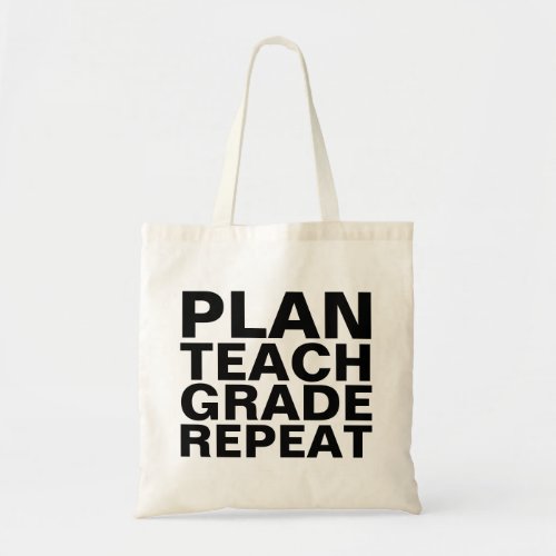 plan teach grade repeat gift for teacher fashion tote bag