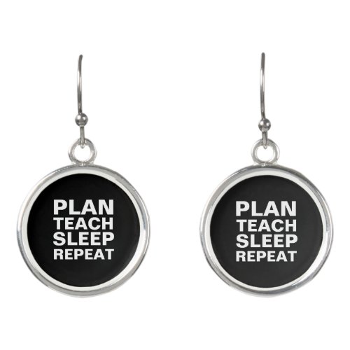 plan teach sleep repeat tote bag for teacher earrings