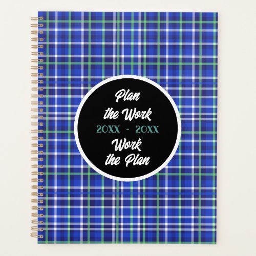 Plan the Work _ Work the Plan Blue and Green Plaid Planner